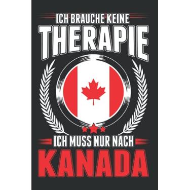 Imagem de Kanada Tagesplaner: Kanada Urlaub Therapie Toronto Reise Geschenk/Kalender 2022 / Wochenplaner Tagesplaner Planer/Planungsbuch To-Do-Liste / 6x9 Zoll / 100 ausfüllbare Seiten
