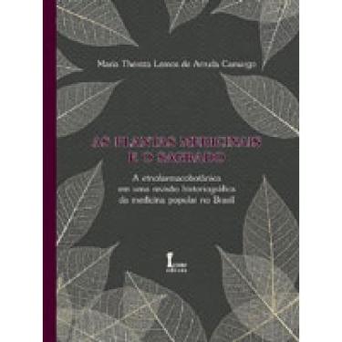 Imagem de Plantas Medicinais E O Sagrado, As