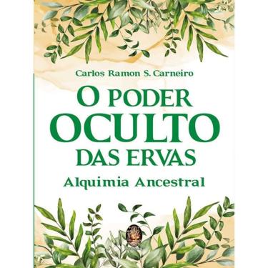 Imagem de O Poder Oculto Das Ervas