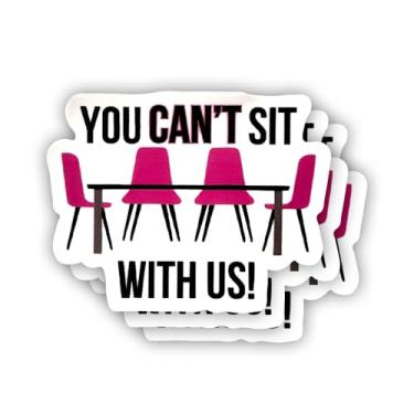 Imagem de Adesivo You Can't Sit with Us (3 peças) Decalque de vinil com frases motivacionais sarcásticas citação humorística para Kindle, laptop, garrafa de água, capacete rígido de telefone, adesivo de citação