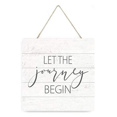 Imagem de MRC Wood Products Placa de madeira Let The Journey Begin 19 x 19 cm