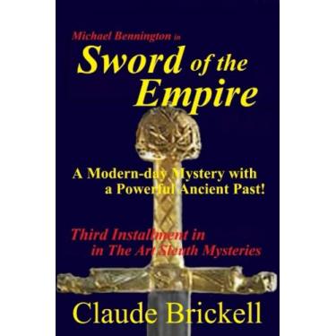 Imagem de Sword of the Empire: A Modern-day Mystery with a Powerful Ancient Past: 3