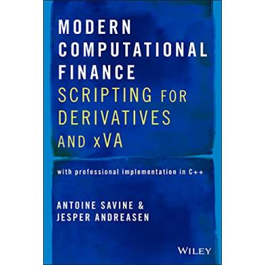 Imagem de Modern Computational Finance: Scripting for Derivatives and Xva