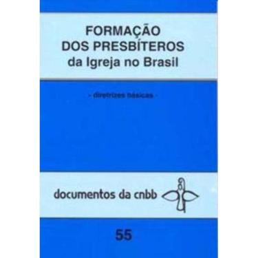 Imagem de Formação Dos Presbíteros Da Igreja Do Brasil - 55 - Diretrizes Básicas