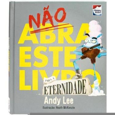 Imagem de Não Abra Este Livro.. Para A Eternidade