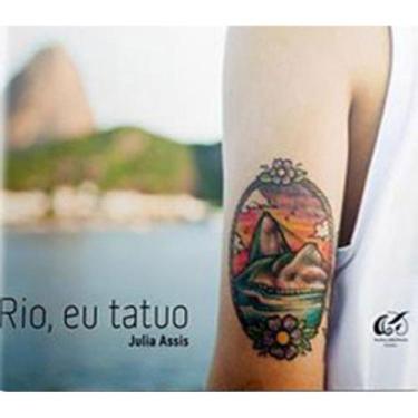 Imagem de Rio, Eu Tatuo - Andrea Jakobsson