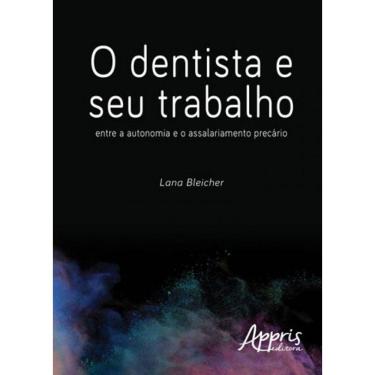 Imagem de O Dentista E Seu Trabalho
