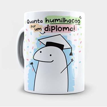 Imagem de Caneca Flork Quanta Humilhação por um Diploma 11