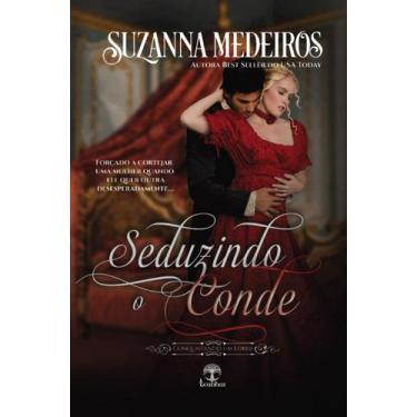 Imagem de Livro - Seduzindo o Conde (Conquistando um Lorde - Livro 2)
