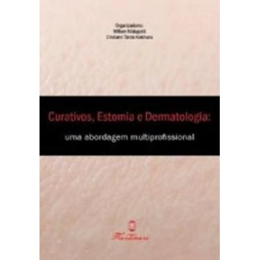 Imagem de Curativos Estomias E Dermatologia - Uma Abordagem Multiprofissional 2 