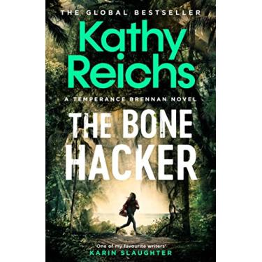 Imagem de The Bone Hacker: The Sunday Times Bestseller in the thrilling Temperance Brennan series