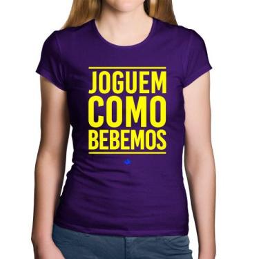 Imagem de Baby Look Algodão Joguem como bebemos (Copa do Mundo - Seleção Brasile