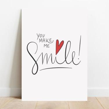 Imagem de Placa Decorativa You Make Me - TaColado, 30x40cm