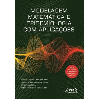 Imagem de Livro - Modelagem matemática e epidemiologia com aplicações