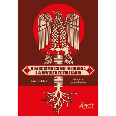 Imagem de Livro - O fascismo como ideologia e a revolta totalitária