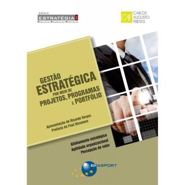 Imagem de Gestão estratégica por meio de projetos, programas e portfólio