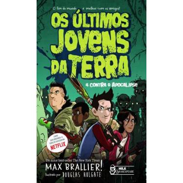 Imagem de Livro - Os últimos jovens da Terra - 4 contra o Apocalipse Vol. 01 - M