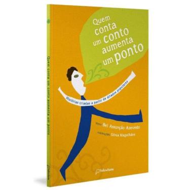 Imagem de Quem Conta Um Conto Aumenta Um Ponto            01