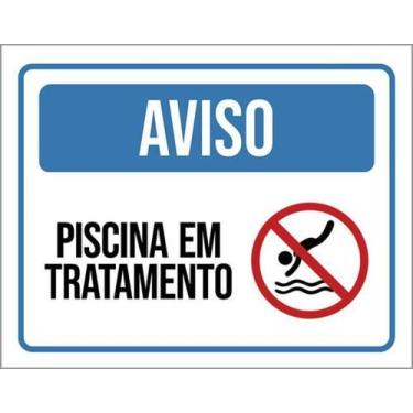 Imagem de Kit 5 Placas De Aviso Piscina Em Tratamento 27X35 - Sinalizo