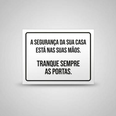 Imagem de Placa Acm Segurança Sua Casa Tranque Sempre Portas 18X23 - Sinalizo