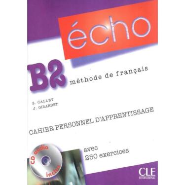 Imagem de Echo B2 - Cahier Personnel D´Apprentissage  - Cd Audio + Corriges
