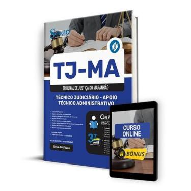 Imagem de Apostila TJ-MA 2024 - Técnico Judiciário - Apoio Técnico Administrativ