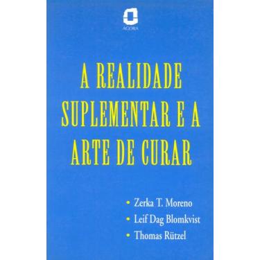 Imagem de Livro - A realidade suplementar e a arte de curar