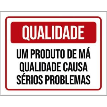 Imagem de Kit 5 Placas Produto Má Qualidade Sérios Problemas 36X46 - Sinalizo