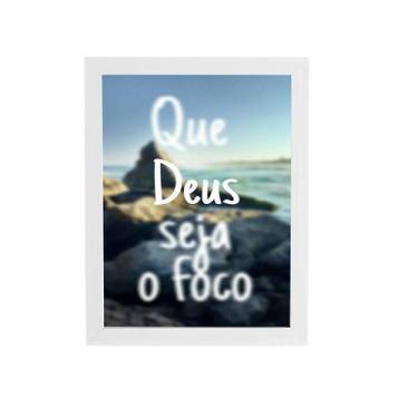 Imagem de Quadro Que Deus Seja O Foco Religião Moldura Branca 60X40Cm - Plimshop