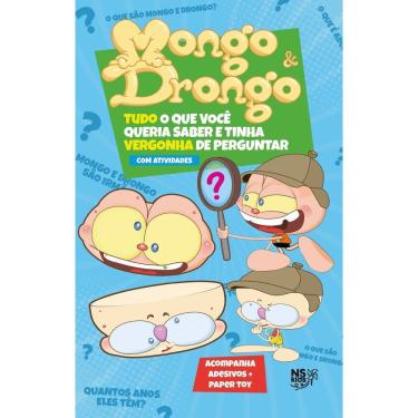 Imagem de Mongo & Drongo - Tudo o Que Você Queria Saber e Tinha Vergonha de Perguntar
