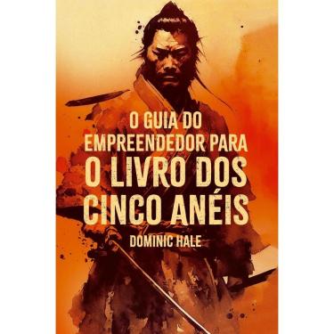 Imagem de O Guia Do Empreendedor Para O Livro Dos Cinco Anéis