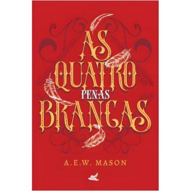 Imagem de As Quatro Penas Brancas (Alfred Edward Woodley Mason)