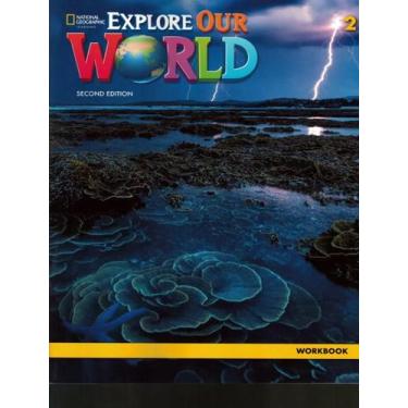 Imagem de Livro - Explore Our World 2 Wb - 2Nd Ed, 2, 21.6 x 27.5