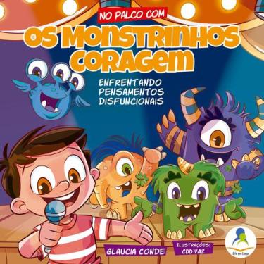 Imagem de Livro No Palco Com Os Monstrinhos Coragem - Arte em Livros Editora