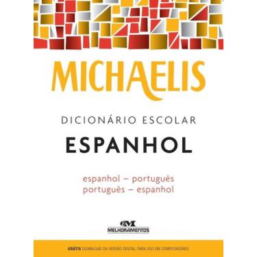 Imagem de Dicionário Escolar Espanhol Michaelis - Editora Melhoramentos
