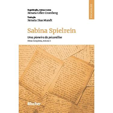 Imagem de Sabina Spielrein - Uma Pioneira da Psicanálise: Obras Completas, Volume 2 (Volume 2)