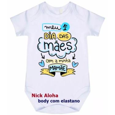 Imagem de body bebê meu primeiro dia das mães com minha mamãe cód 9670 - nick al