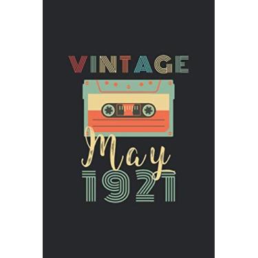 Imagem de Vintage May 1921: Best Birthday Gift For Any Family Members, Friends, Co-Workers, Men, Women - Blank Lined Notebook/Journal - Retro Birthday - Happy Birthday Gift To Persons Who Born in May 1921