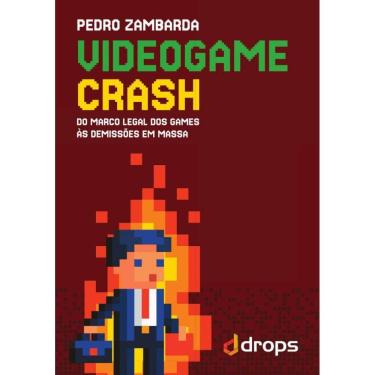 Imagem de Videogame crash: Do marco legal dos games às demissões em massa