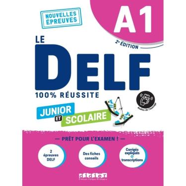 Imagem de Delf Scolaire Et Junior - 100% Reussite - A1 - Livre + Didierfle.App - 2Eme Ed.
