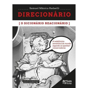 Imagem de Direcionário, o dicionário reacionário - ARTES E OFICIOS, 3