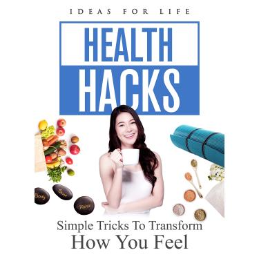 Imagem de HEALTH HACKS: SIMPLE TRICKS TO TRANSFORM HOW YOU FEEL