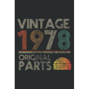 Imagem de Vintage Original Parts Birthday 1978 44Th Retro Style Funny Nice: FLOWER JOURNAL: 6" x 9", 110 Pages, Lined Writing Notebook, White Lined Paper, ... Memos, Meetings, ... Artists, and Students.