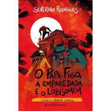 Imagem de O Papa-Figo, a Emparedada e o Lobisomem