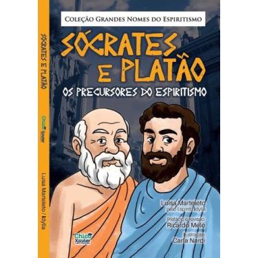 Imagem de Sócrates e Platão - Os Precursores do Espiritismo - Editora Chico Xavi