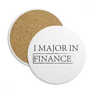Imagem de Citação I Major In Finance Porta-copos Caneca de mesa Pedra absorvente de proteção de mesa