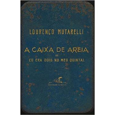 Imagem de A Caixa De Areia Ou Eu Era Dois No Meu Quintal