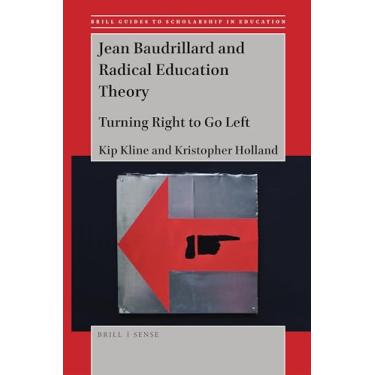 Imagem de Jean Baudrillard and Radical Education Theory: Turning Right to Go Left: 4