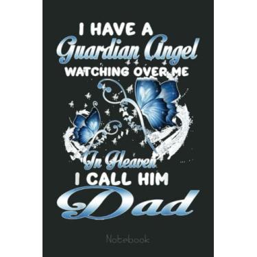 Imagem de My Dad Is A Guardian Angel In Heaven For Lost Father Memory Notebook: US Memorial Day, Journal 6 x 9, 110 Page Blank Lined Paperback Journal/Notebook Gift For Family Friends