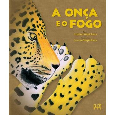 Imagem de Livro - A onça e o fogo
